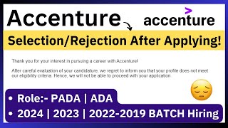 Accenture Rejection Mail after Applying  Multiple Parameters  PADA  20242019 Hiring  Next [upl. by Nahrut]