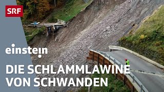 Erdrutsch Schwanden Ist die Schweiz parat für Naturgewalten wie Schlammlawinen  Einstein  SRF [upl. by Ynnub963]