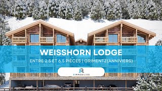 Weisshorn Lodge  Appartement de 2 ½ à 6 ½ pièces à Grimentz  Anniviers [upl. by Joachima]