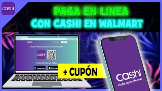 Cómo PAGAR con CASHI en Walmart en Línea [upl. by Effie163]