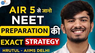 पढ़ा हुआ भूल जाते तो तो ये देखो  AIR 5 Complete NEET Strategy 2024  Hrutul JoshTalksNEET1 [upl. by Mont]