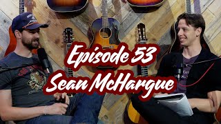 SAM Sessions Episode 53  Sean McHargue [upl. by Rohn]