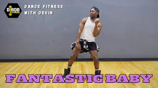 “FANTASTIC BABY” by BIGBANG  DANCE FITNESS with DEVIN [upl. by Patricia]