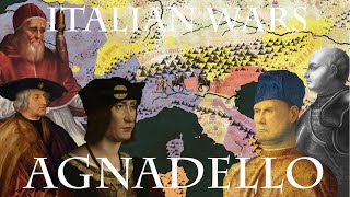 Italian Wars 510  The Battle of Agnadello 1509  War of the League of Cambrai [upl. by Derwood27]