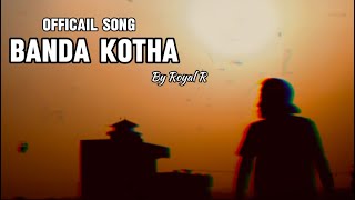 ‘BANDA KOTHA ‘New official song by Royal R [upl. by Barron]