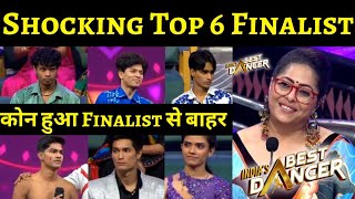 Shocking Top 6 Finalist Of Indias Best Dancer Season 4  IBD4 [upl. by Merow648]