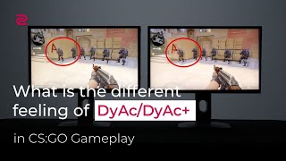 How does ZOWIE DyAc™DyAc™ Monitor Setting Help You Get Better at CSGO Turn Around [upl. by Shina]