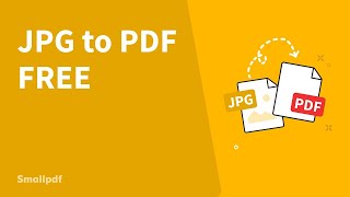 How to Convert JPG to PDF with Smallpdf [upl. by Eilra]