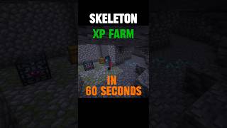 Skeleton XP Farm in 60 Seconds minecraft [upl. by Mcnalley]