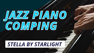 Jazz Piano Comping with Stella By Starlight comping jazzpianolessons [upl. by Adnorat]