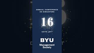 🌍 16 Days to Go Join Us at the BYU Management Society Annual Conference in Singapore 🎉 [upl. by Ecnerret]