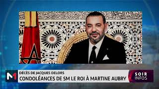 Décès de Jacques Delors  condoléances de SM le Roi à Martine Aubry [upl. by Babara]