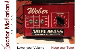 How to attenuate your amp using the Weber Mini Mass [upl. by Mariko]