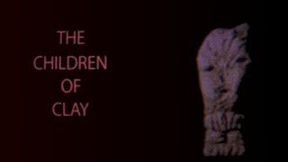 Child of Clay  Unearth the Darkness Beneath the Surface [upl. by Zehc]