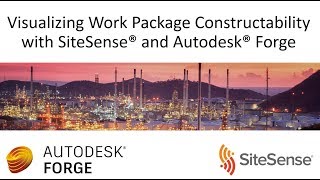 Visualizing Work Package Constructability with SiteSense® and Autodesk® Forge [upl. by Auhsej551]