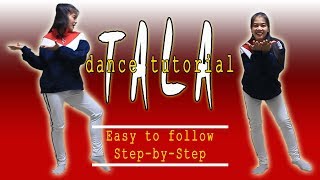 TALA by Sarah G  Dance Routine Tutorial  Easy to Follow Stepbystep [upl. by Aldredge]