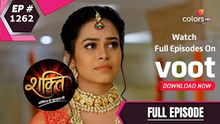 Shakti  शक्ति  Episode 1262  03 June 2021 [upl. by Zelde]