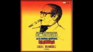 Lucho Bermúdez  Porro Homenaje a los Grandes Compositores de la Music Tropical Colombiana [upl. by Anola]