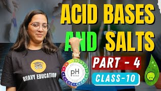 Acids Bases and Salts  pH Scale  PART  4  Boards  SCIENCE CLASS 10 [upl. by Arebma]