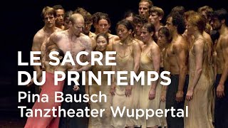 Le Sacre du printemps  Pina Bausch [upl. by Sirron]