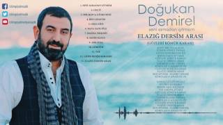 Doğukan Demirel amp Elazığ Dersim Arası  Gözleri Kömür Karası [upl. by Delilah903]