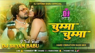 Chumma Chumma De De  Khesari Lal Yadav Shilpi Raj  Bhojpuri Dj Song  Shyam Babu G Teck Basti [upl. by Chiaki]