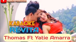 Karaoke Tapsel REVITA Thomas Dj Ft Yatie Amarra Namiro Production [upl. by Rolandson]