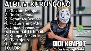 ALBUM KERONCONG  DIDI KEMPOT  Cover Gareng Gantol  Stasiun balapan  Nickerie  Kusumaning ati [upl. by Niryt640]