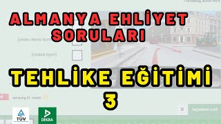 Tehlike Eğitimi 3  Almanya Ehliyet Sınavı Soruları 2024 [upl. by Phalan]