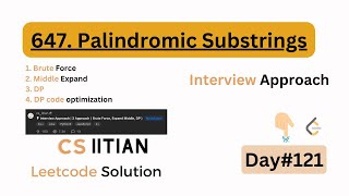 Palindromic Substrings Leetcode Daily Challenge 647 Palindromic Substrings [upl. by Oine]