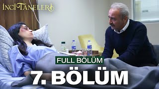 İnci Taneleri – 7 Bölüm [upl. by Hennahane]