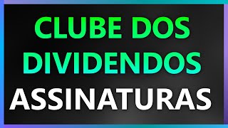 Clube dos Dividendos  Assinaturas [upl. by Orlando]