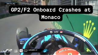 GP2F2 Onboard Crashes at Monaco [upl. by Amor75]