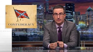 Confederacy Last Week Tonight with John Oliver HBO [upl. by Borras]