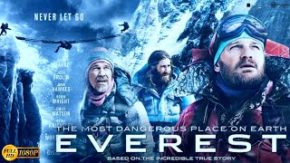 Everest 2015  Adventure Drama  Jason Clarke amp Jake  Everest Full Movie Review amp Story [upl. by Obola]