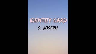 S1 IDENTITY CARD S JOSEPH Module 4 [upl. by Lunetta]