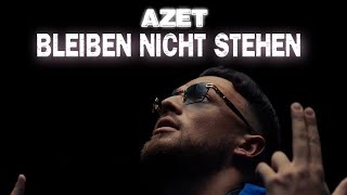 AZET  BLEIBEN NICHT STEHEN Official Video [upl. by Atteynod319]