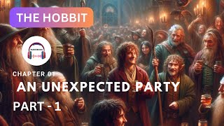 The Hobbit  Chapter 1  An Unexpected Party  Part 1 [upl. by Norah991]