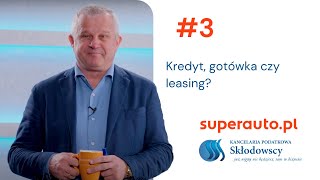 Kredyt gotówka czy leasing Jak najlepiej sfinansować zakup samochodu [upl. by Idnahk]