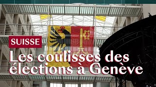 Les coulisses des élections cantonales genevoises [upl. by Nyrad688]