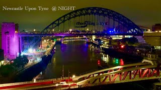 Newcastle upon Tyne Quayside at Night Englands great northern city virtual tour [upl. by Tedmann]