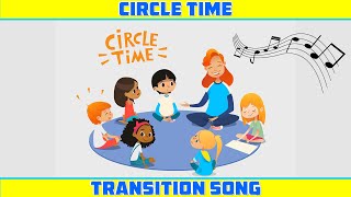 Circle Time Transition Song for Preschool kindergarten [upl. by Aym737]