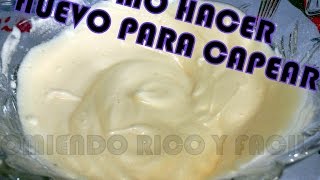 COMO HACER HUEVO PARA CAPEARCAPEADO PERFECTOCOMIENDO RICO Y FACIL [upl. by Anilec]