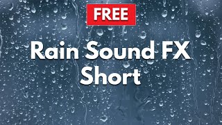 Rain Sound Effect Short 2 minutes ♪ [upl. by Odnamla]