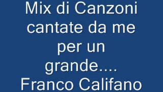 Mix di Franco Califano [upl. by Htebi]