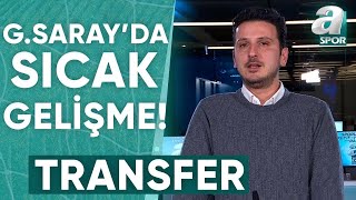 Galatasaraydaki Tüm Transfer Gelişmelerini Emre Kaplan Tek Tek Açıkladı  A Spor [upl. by Leay]