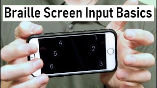 iPhone Braille Screen Input Basics [upl. by Alford]