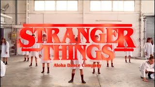 STRANGER THINGS  ALOHA DANCE COMPANY Escuela de Danza [upl. by Pamela]