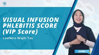 Visual Infusion Phlebitis Score [upl. by Leirbma402]