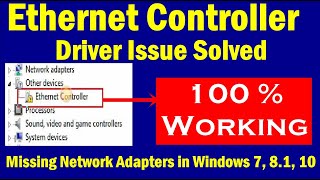 Ethernet Controller Driver  how to fix network adapters in windows 7 8 amp 10 [upl. by Ahsaya]